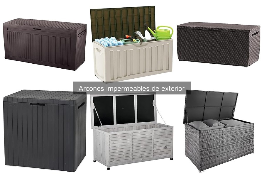 Tipos de Arcones Impermeables para Exterior: Guía Completa